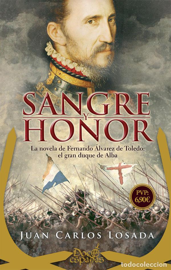 Libros: SANGRE Y HONOR - LOSADA, JUAN CARLOS