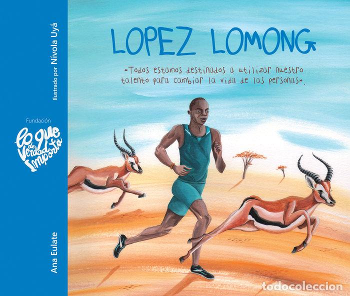 Libros: LOPEZ LOMONG - NIVOLA UYA