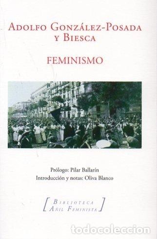 books: FEMINISMO - GONZALEZ-POSADA Y BIESCA, ADOLFO