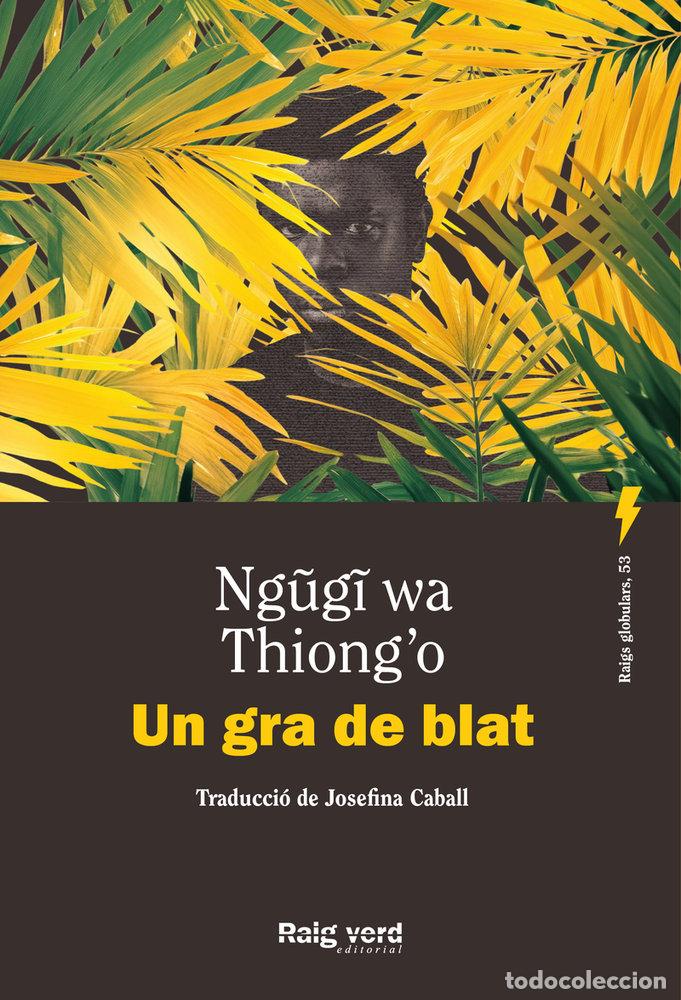 books: UN GRA DE BLAT NE - WA THIONG'O, NGUGI