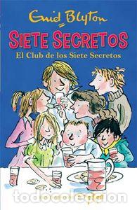 books: SIETE SECRETOS 1 EL CLUB DE LOS SIETE SECRETOS - BLYTON, ENID