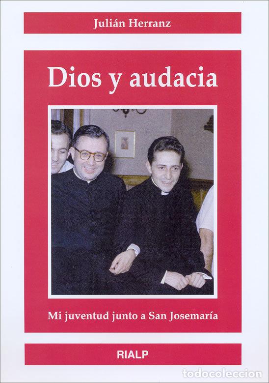 books: DIOS Y AUDACIA - HERRANZ CASADO, JULIAN