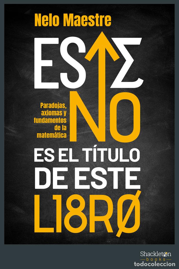 Libros: ESTE NO ES EL TITULO DE ESTE LIBRO - MAESTRE BLANCO, NELO ALBERTO
