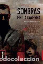 Libros: SOMBRAS EN LA CAVERNA - AMARO PARRADO, MANUEL
