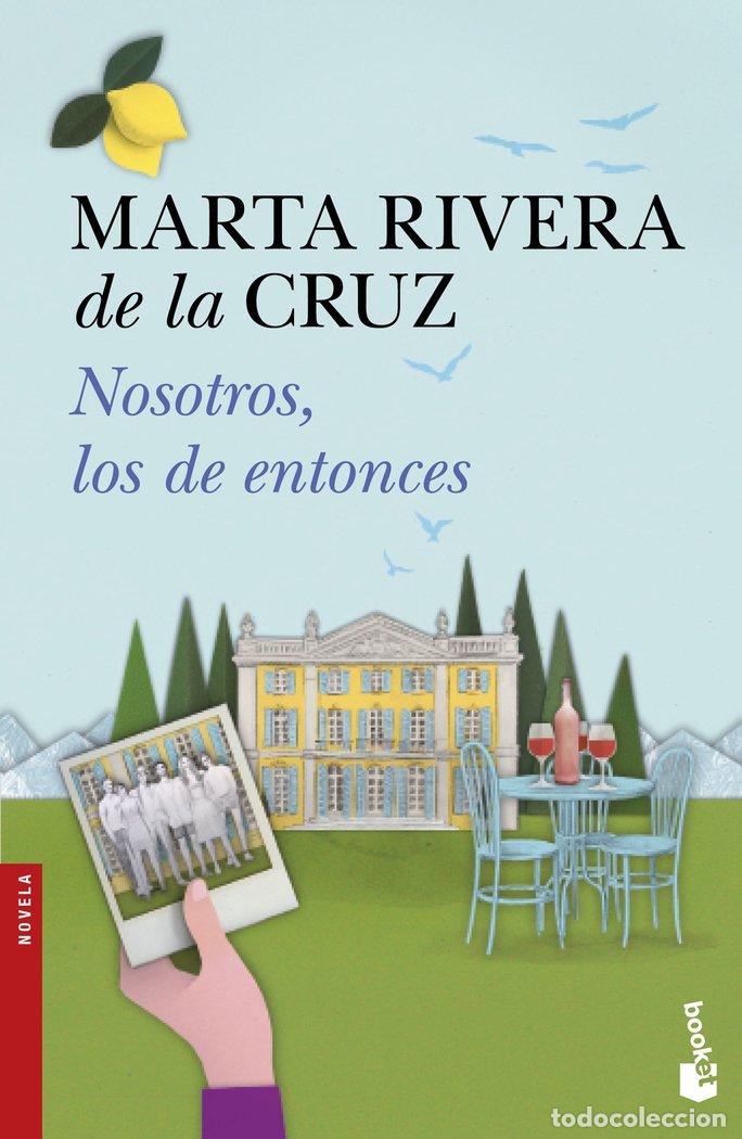Libros: NOSOTROS LOS DE ENTONCES - RIVERA DE LA CRUZ, MARTA