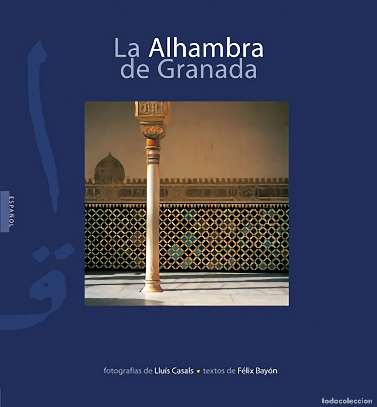 books: LA ALHAMBRA DE GRANADA - Casals Coll, Llu&iacute;s
