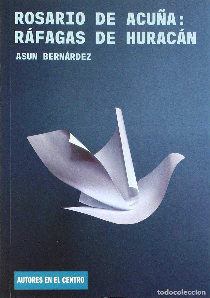 books: ROSARIO DE ACU&Ntilde;A: RAFAGAS DE HURACAN - BERNAEDEZ, ASUN