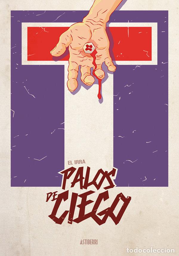 B&uuml;cher: PALOS DE CIEGO - IRRA, EL