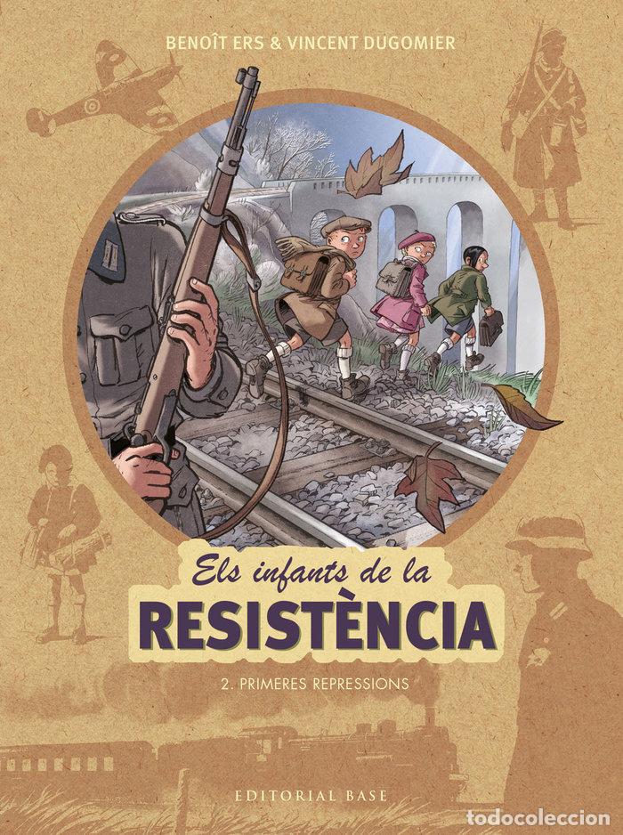 B&uuml;cher: ELS INFANTS DE LA RESISTENCIA 2 PRIMERES REPRESSIONS - ERS, BENO&times;T