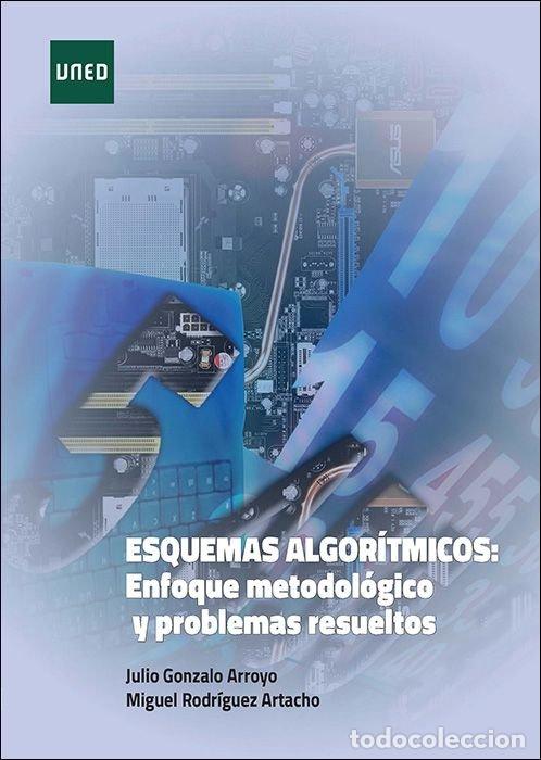 B&uuml;cher: ESQUEMAS ALGORITMICOS ENFOQUE METODOLOGICO Y PROBLEMAS RESUE - GONZALO ARROYO, JULIO