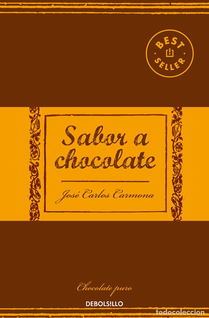 B&uuml;cher: SABOR A CHOCOLATE - CARMONA, JOSE CARLOS
