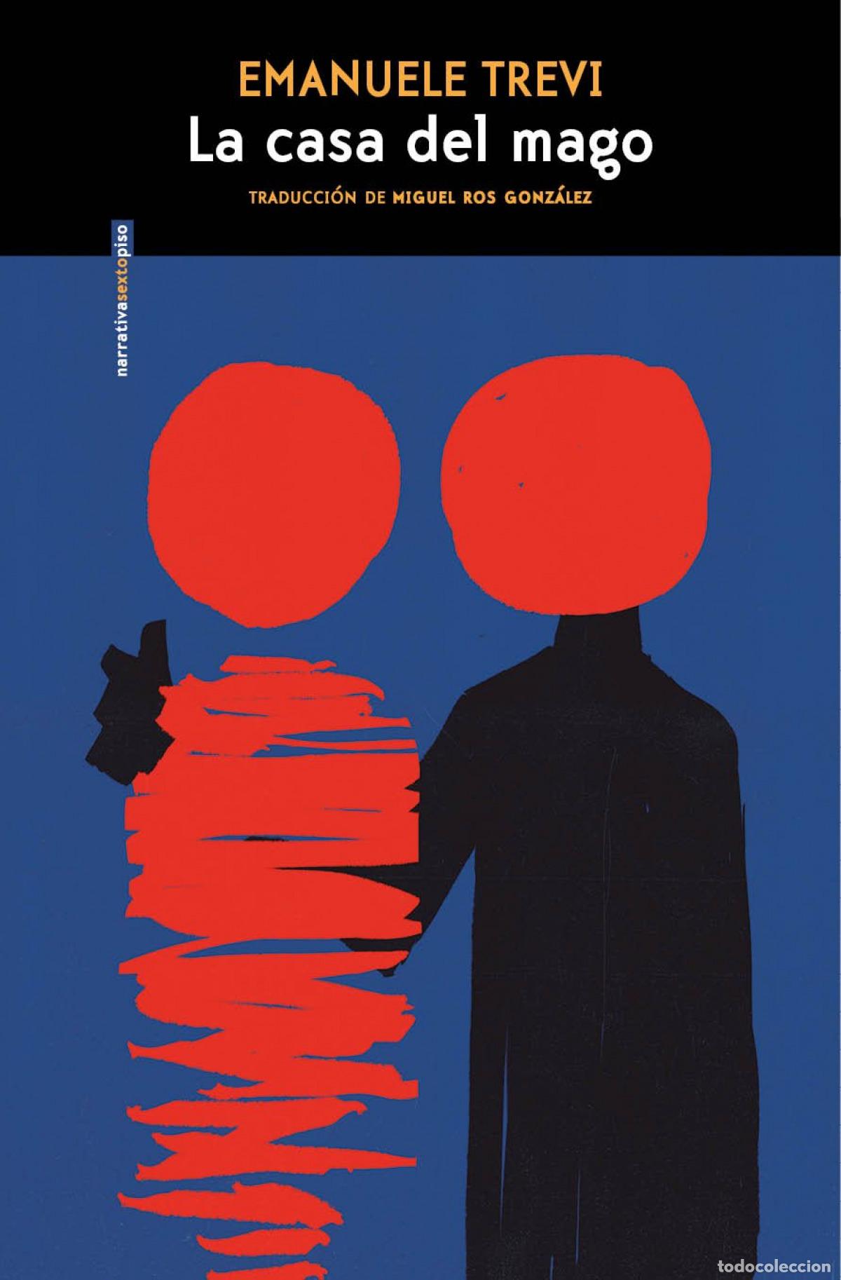 books: LA CASA DEL MAGO - Emanuele Trevi
