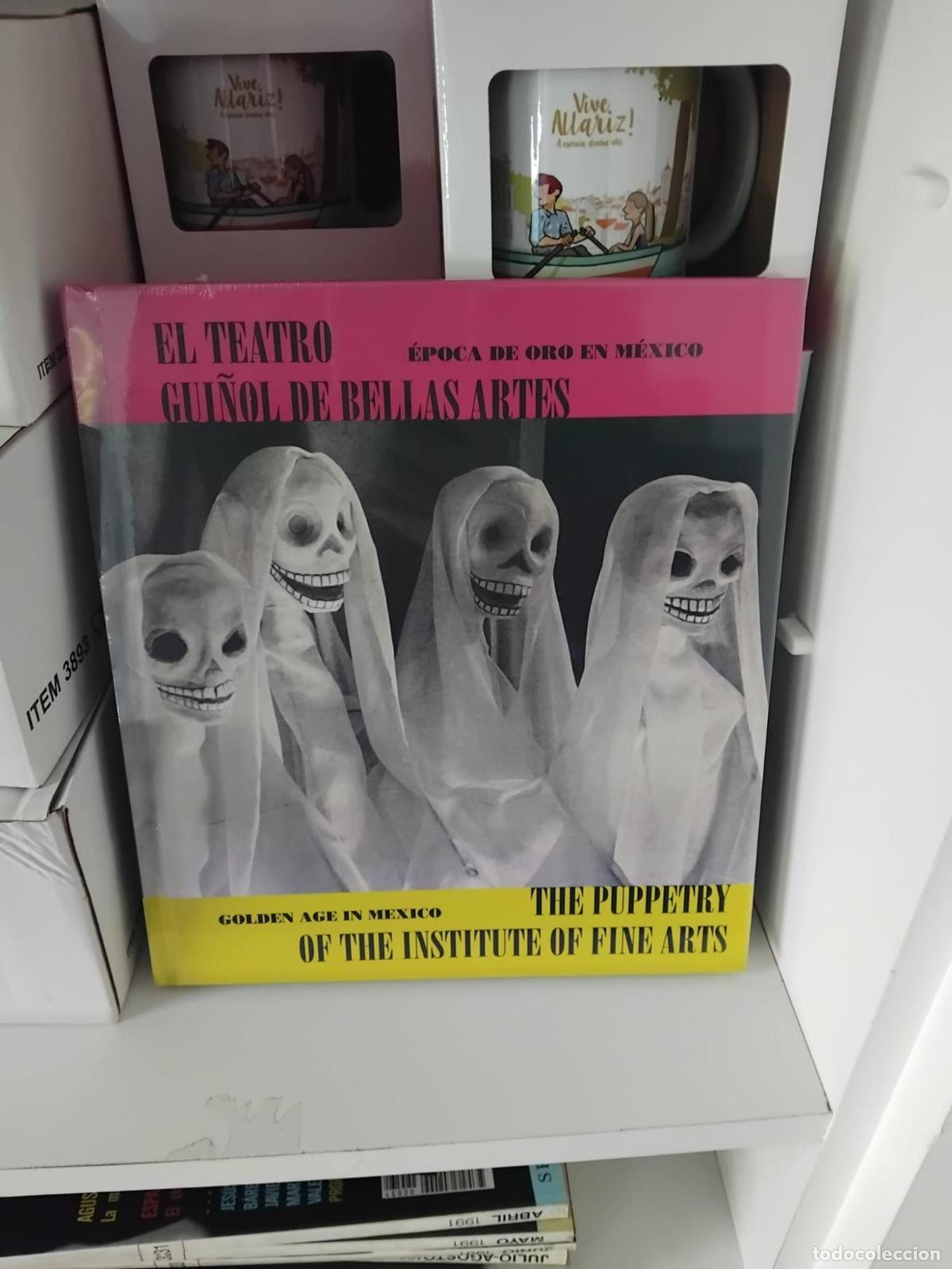 Libros: El teatro gui&ntilde;ol de Bellas Artes / The Puppetry of the Institute of Fine Arts - Gim&eacute;nez Cacho, Maris
