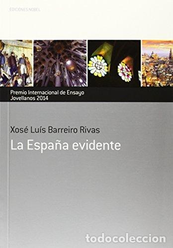 Libri: ESPA&Ntilde;A EVIDENTE - XOSE LUIS BARREIRO