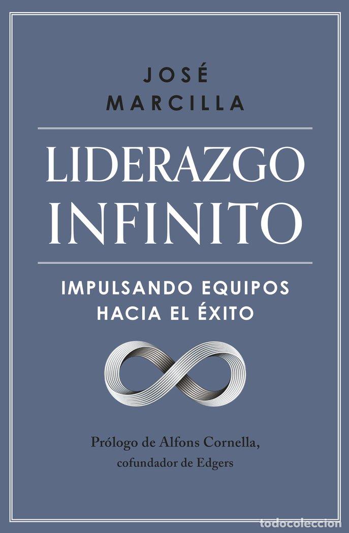 Libri: LIDERAZGO INFINITO - JOSE MARCILLA