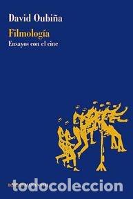 Libri: FILMOLOGIA ENSAYOS CON EL CINE - OUBI&Ntilde;A, DAVID
