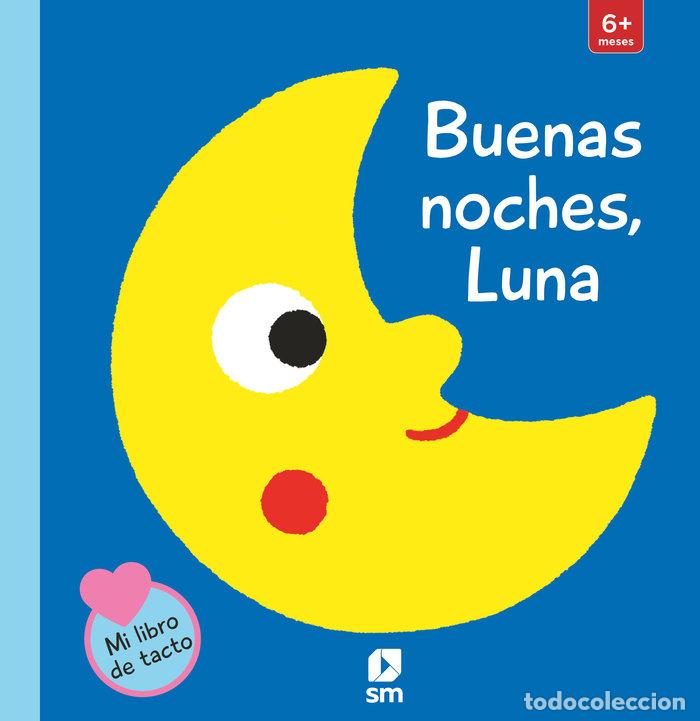 Libros: LIBRO TACTO BUENAS NOCHES LUNA - AA.VV
