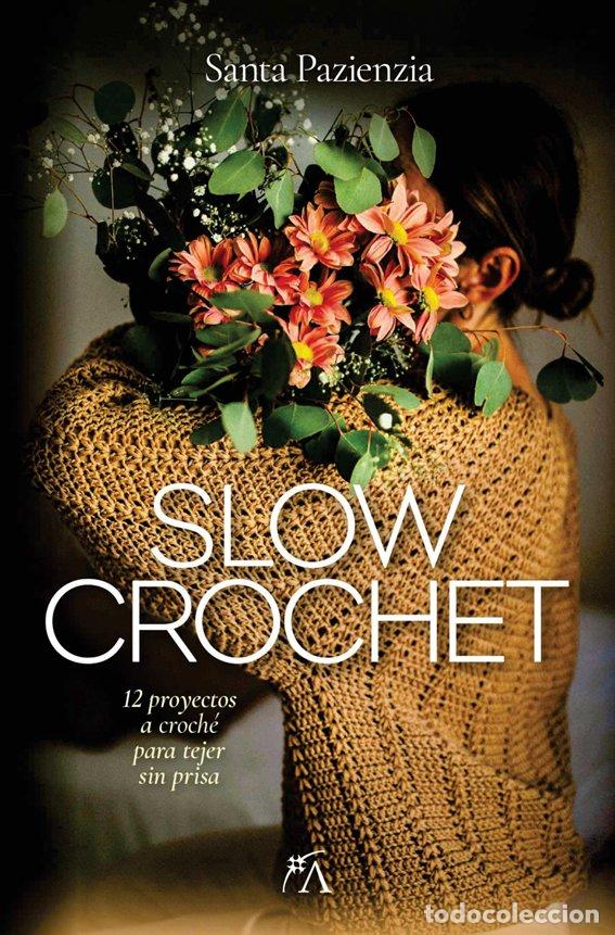 books: SLOW CROCHET - PAZIENZIA, SANTA