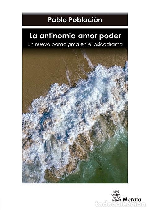 books: LA ANTINOMIA AMOR PODER - POBLACION, PABLO