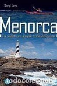 books: MENORCA VUELTA EN KAYAK Y CICLOTURISMO - LARA GARCIA, SERGI