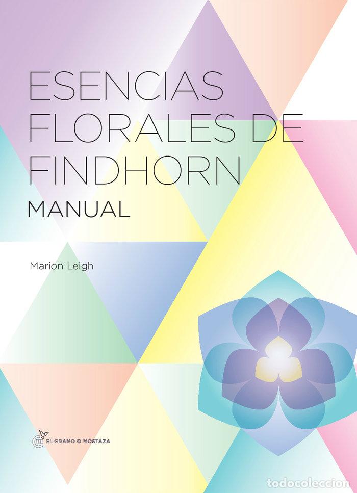Livros: ESENCIAS FLORALES DE FINDHORN - LEIGH, MARION