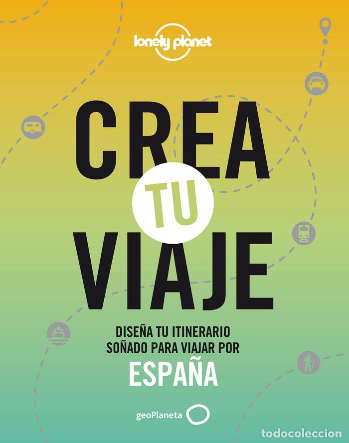 Livros: CREA TU VIAJE ESPA&Ntilde;A - MONNER, JORDI