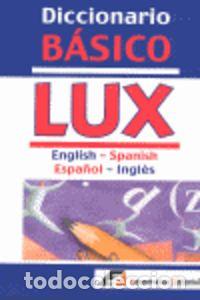 Livros: DICCIONARIO BASICO LUX ESPA&Ntilde;OL-INGLES - .