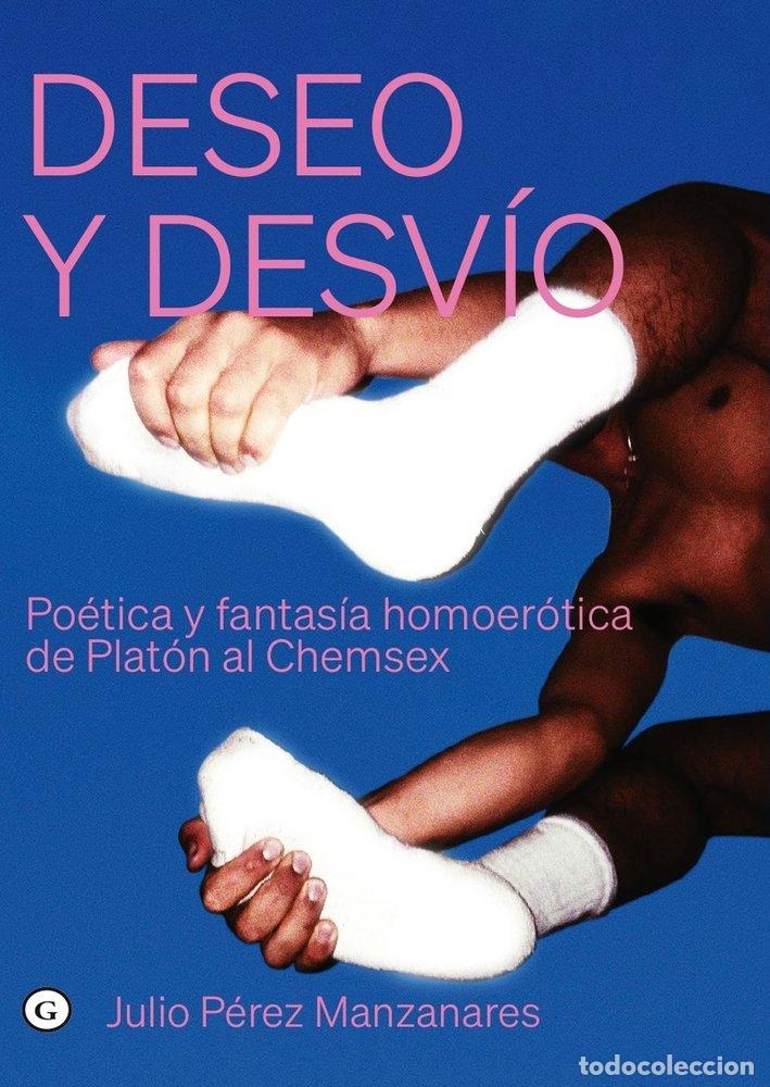 Livros: DESEO Y DESVIO - PEREZ MANZANARES, JULIO
