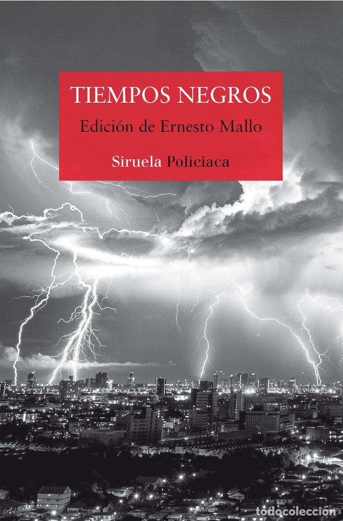 Livros: TIEMPOS NEGROS - SILVA, LORENZO