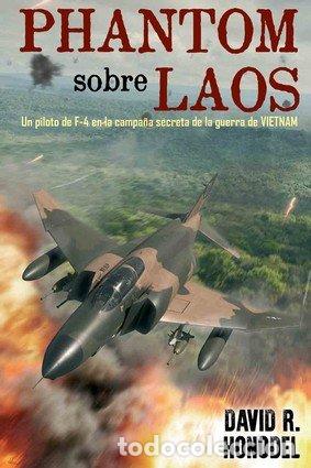 Livros: PHANTOM SOBRE LAOS - HONODEL, DAVID R.