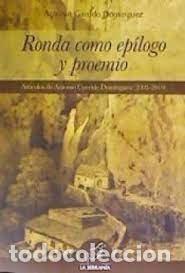 Livros: RONDA COMO EPILOGO Y PROEMIO - GARRIDO DOMINGUEZ, ANTONIO