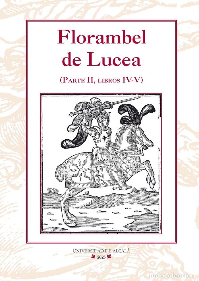 Libros: FLORAMBEL DE LUCEA SEGUNDA PARTE LIBROS IV-V - DE ENCISO ZARATE, FRANCISCO
