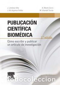 Livres: PUBLICACION CIENTIFICA BIOMEDICA (2&ordf; ED.) - JIMENEZ VILLA, JOSEP