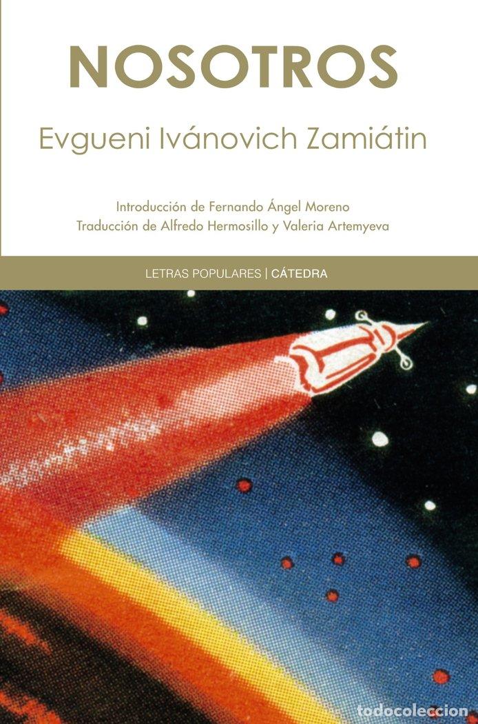 Libros: NOSOTROS - ZAMIATIN, EVGUENI IVANOVICH