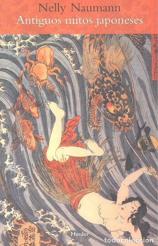 Libri: ANTIGUOS MITOS JAPONESES - NAUMANN