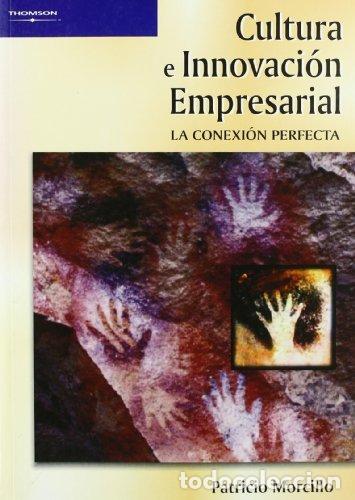 Libri: CULTURA E INNOVACION EMPRESARIAL - MORCILLO, PATRICIO