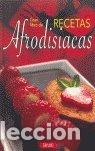 Libros: GRAN LIBRO DE RECETAS AFRODISIACAS - PROFORMA VISUAL COMMUNICATION