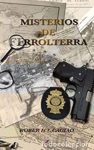 Livros: MISTERIOS DE FERROLTERRA - H.L.CAGIAO, ROBER