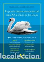 Livros: POESIA HISPANOAMERICANA DEL SIGLO XX A TRAVES DE LOS TEXTOS, - RODRIGUEZ ANTON, MARIA LUISA
