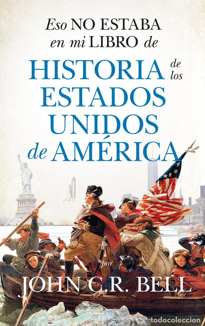 Libri: ESO NO ESTABA LIBRO DE HISTORIA DE EEUU - .
