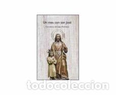 Libri: UN MES CON SAN JOSE - EQUIPO PAULINAS
