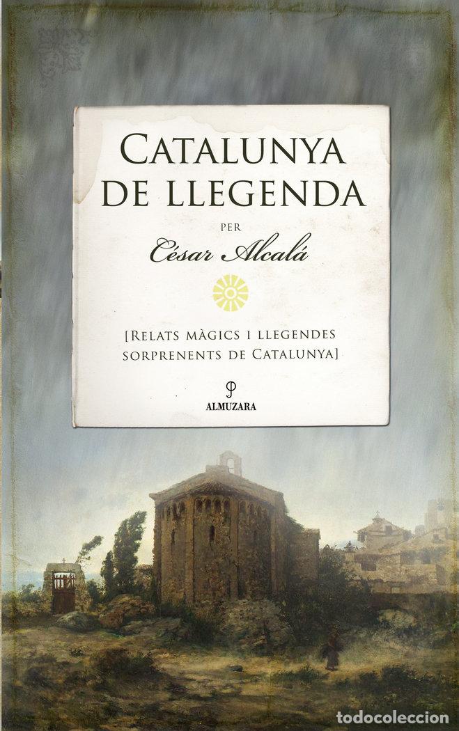 B&uuml;cher: CATALUNYA DE LLEGENDA - ESCLAPEZ CARTAGENA, MARIA DEL CARMEN