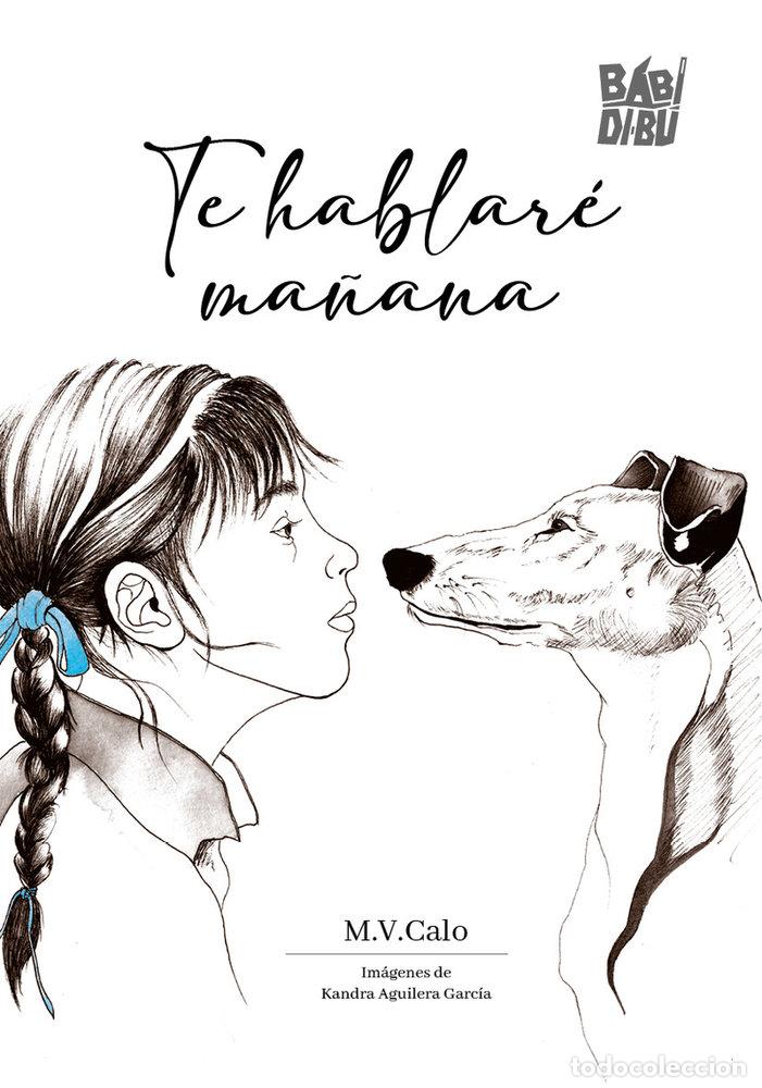 Livros: TE HABLARE MA&Ntilde;ANA - CALO, M. V.