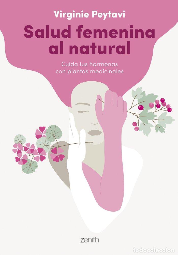 Livres: SALUD FEMENINA AL NATURAL - VIRGINIE PEYTAVI