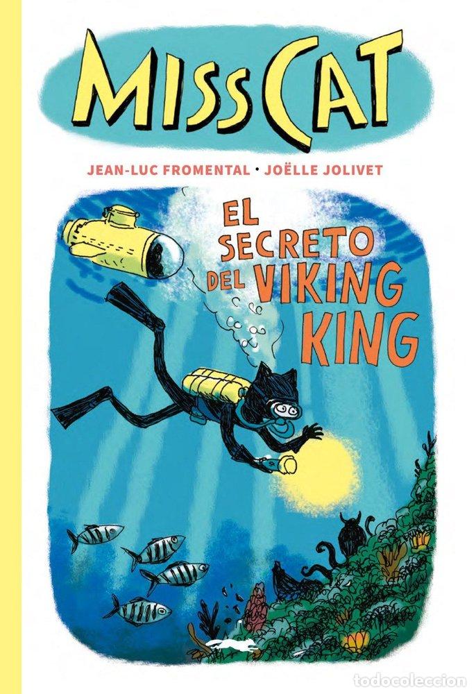 Libri: MISS CAT EL SECRETO DEL VIKING KING - FROMENTAL, JEAN-LUC