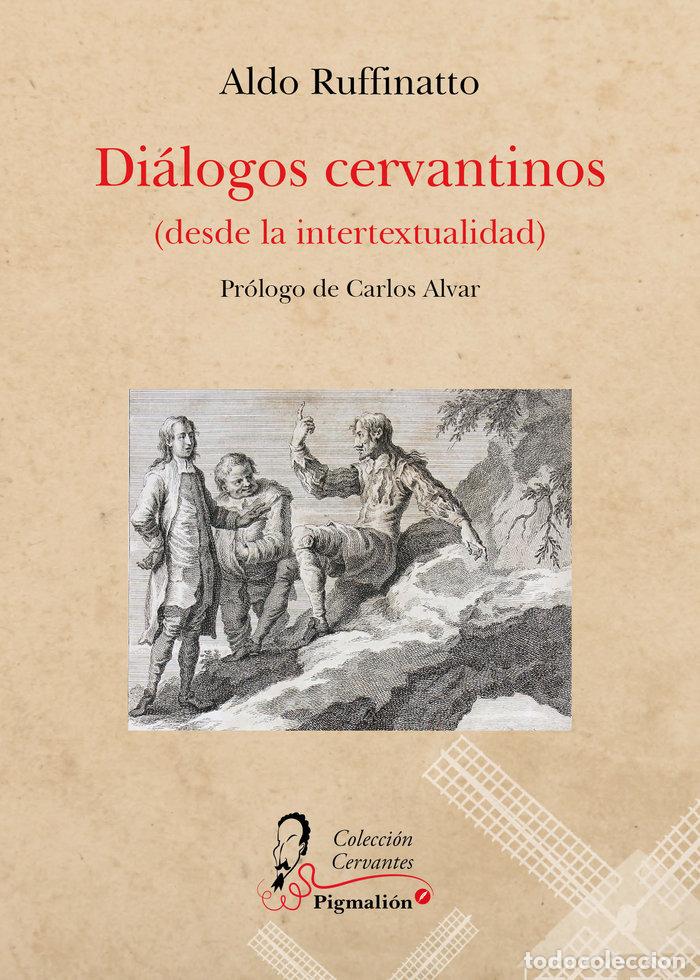 Libri: DIALOGOS CERVANTINOS - RUFFINATTO, ALDO