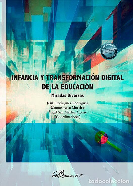 Libri: INFANCIA Y TRANSFORMACION DIGITAL DE LA EDUCACION - .