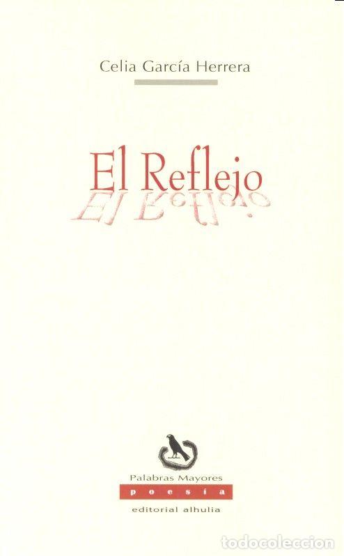 Libros: REFLEJO,EL - GARCIA HERRERA, CELIA