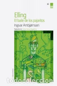 Libros: ELLING EL BAILE DE LOS PAJARITOS - AMBJORNSEN, INGUAR