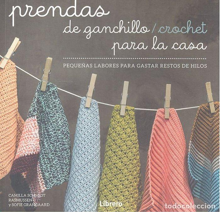 Libros: PRENDAS DE GANCHILLO/CROCHET PARA LA CASA - AA.VV.